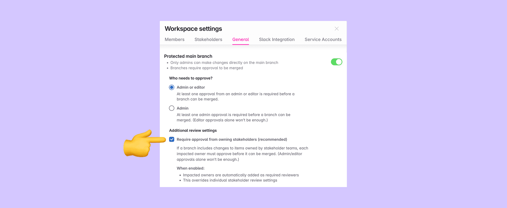 Require review from owning stakeholders checked